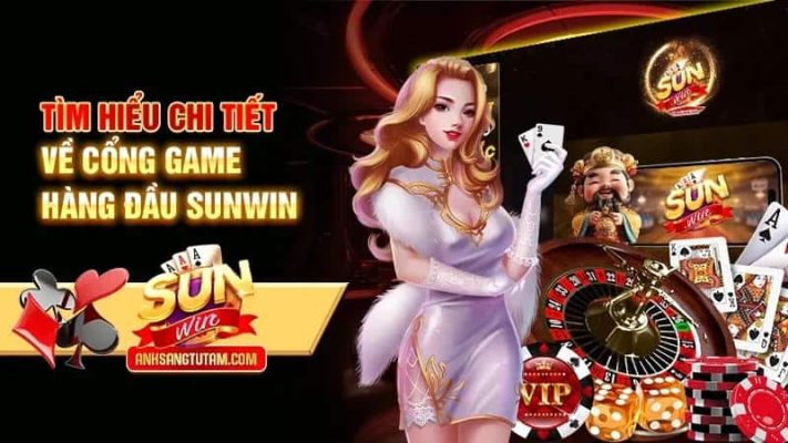 Ưu điểm chính của Cổng Game Sunwin